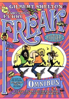 gilbert-shelton-the-fabulous-furry-freak-brothers-omnibus