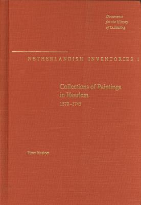 netherlandish-inventories-1-collections-of-paintings-in-haarlem-1572-1745-
