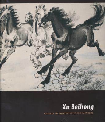 xu-beihong-pioneer-of-modern-chinese-paiting-edition-anglaise