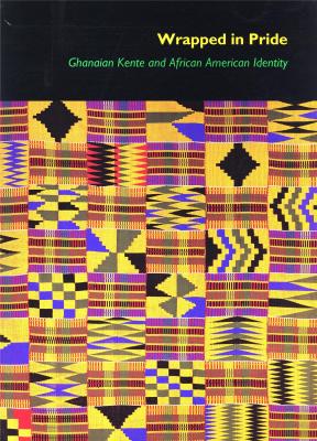 wrapped-in-pride-ghanaian-kente-and-african-american-identity-