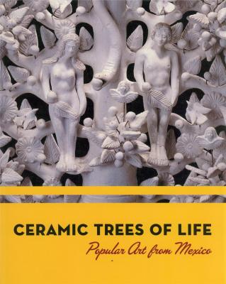 ceramic-trees-of-life-popular-art-from-mexico-