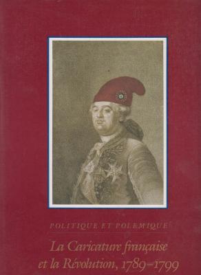 politique-et-polemique-la-caricature-francaise-et-la-revolution-1789-1799-