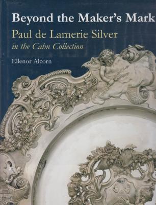 beyond-the-maker-s-mark-paul-de-lamerie-silver-in-the-cahn-collection