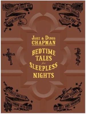 jake-and-dinos-chapman-bedtime-tales-for-sleepless-nights