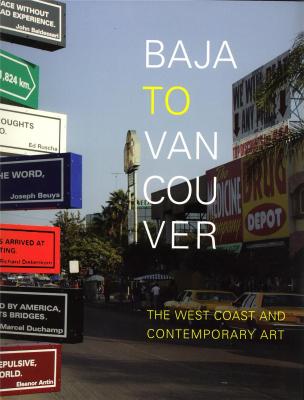 baja-to-vancouver-the-west-coast-and-contemporary-art-
