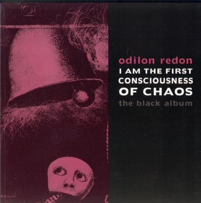 odilon-redon-i-am-the-first-consciousness-of-chaos-the-black-album
