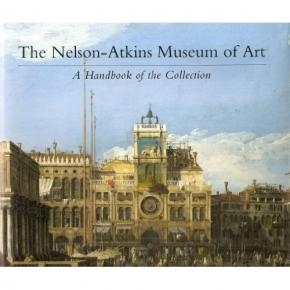 the-nelson-atkins-museum-of-art-a-handbook-of-the-collection-