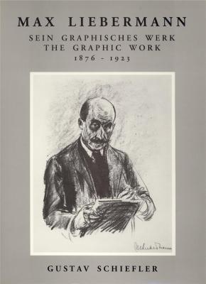 max-liebermann-sein-graphisches-werk-the-graphic-work-1876-1923-