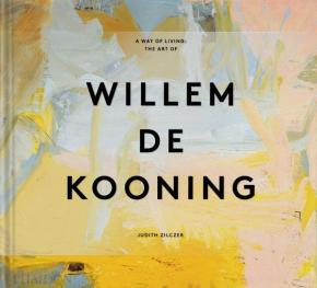 a-way-of-living-the-art-of-willem-de-kooning