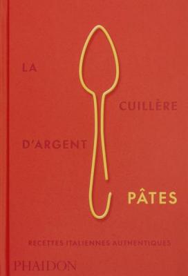 la-cuillere-d-argent-pates-recettes-italiennes-authentiques