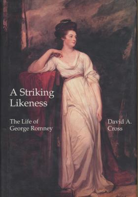 a-striking-likeness-the-life-of-george-romney-1734-1802-
