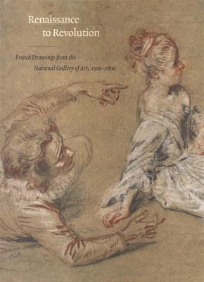 renaissance-to-revolution-french-drawings-from-the-national-gallery-of-art-1500-1800