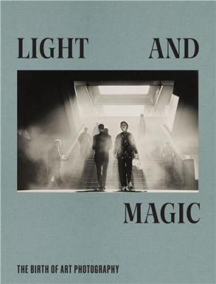 light-and-magic-the-birth-of-art-photography