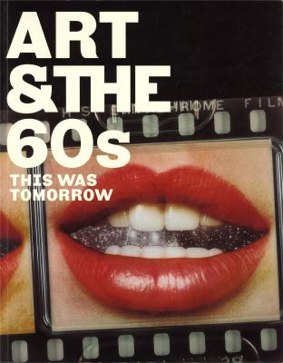 this-was-tomorrow-art-the-sixties-anglais