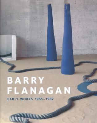 barry-flanagan-early-works-1965-1982-anglais