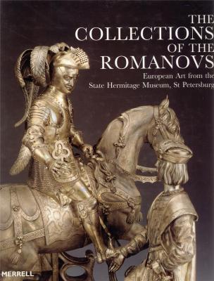 the-collections-of-the-romanovs-european-art-from-the-state-hermitage-museum-st-petersburg-