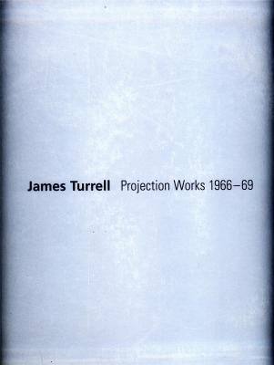 james-turrell-projection-works-1966-1969-