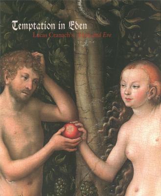 temptation-in-eden-lucas-cranach-s-adam-and-eve-