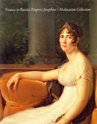 france-in-russia-empress-josephine-s-malmaison-collection-
