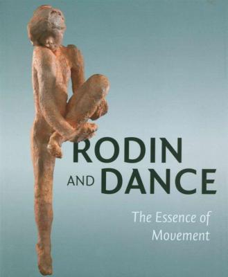 rodin-and-dance-the-essence-of-movement
