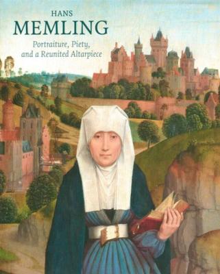 hans-memling-portraiture-piety-and-a-reunited-altarpiece