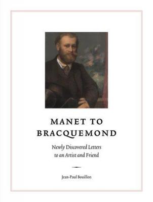 manet-to-bracquemond-newly-discovered-letters-to-an-artist-and-friend