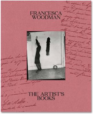 the-artist-s-books-francesa-woodman