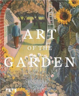 art-of-the-garden-the-garden-in-british-art-1800-to-the-present-day