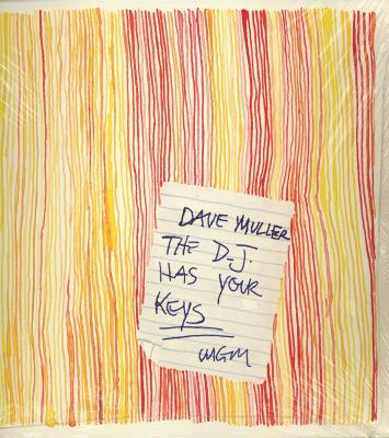 dave-muller-the-d-j-has-your-keys-