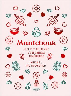 mantchouk-recettes-de-cuisine-d-une-famille-armenienne