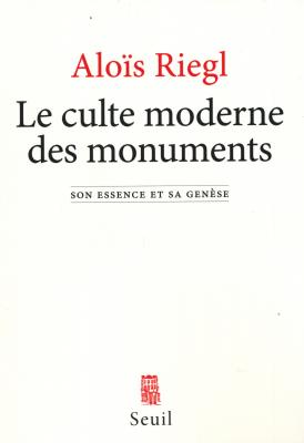 le-culte-moderne-des-monuments-son-essence-et-sa-genEse