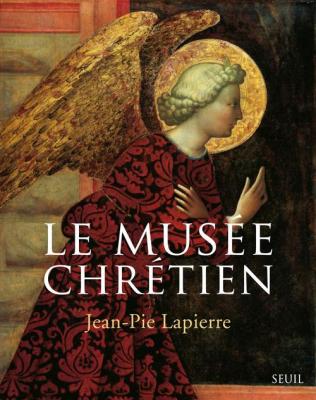 le-musEe-chrEtien-dictionnaire-illustrE-des-images-chrEtiennes-occidentales-et-orientales