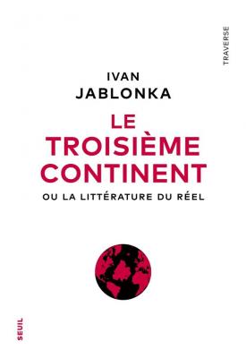 le-troisieme-continent-ou-la-litterature-du-reel