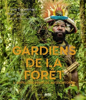 gardiens-de-la-foret-l-appel-des-peuples-autochtones