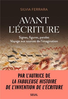 avant-l-ecriture-signes-figures-paroles-voyage-aux-sources-de-l-imagination-