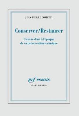 conserver-restaurer-l-oeuvre-d-art-À-l-Epoque-de-sa-prEservation-technique