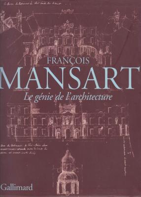 francois-mansart-le-gEnie-de-l-architecte-