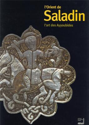 l-orient-de-saladin-l-art-des-ayyoubides