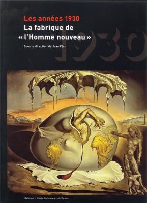 les-annEes-1930-la-fabrique-de-l-homme-nouveau