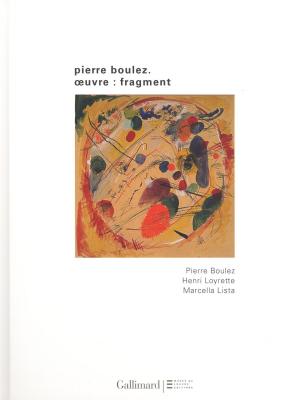 pierre-boulez-oeuvre-fragment