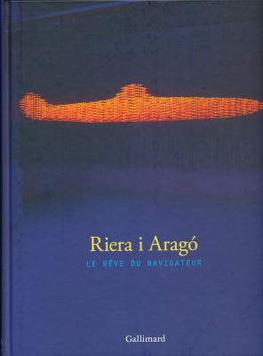 riera-i-arago-le-reve-du-navigateur