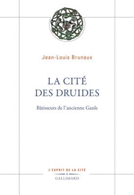 la-cite-des-druides-bÂtisseurs-de-l-ancienne-gaule