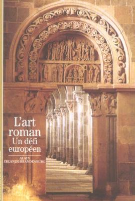 l-art-roman-un-defi-europeen