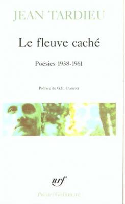 le-fleuve-cache-poesies-1938-1961