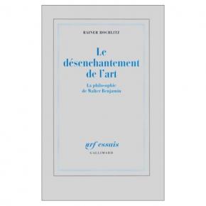 le-desenchantement-de-l-art-la-philosophie-de-walter-benjamin