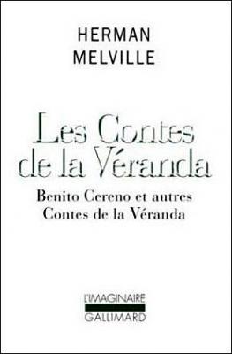 les-contes-de-la-vEranda-benito-cereno-et-autres-contes-de-la-vEranda