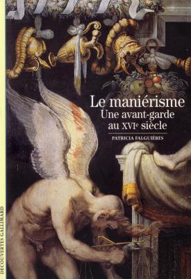 le-maniErisme-une-avant-garde-au-xvie-siEcle