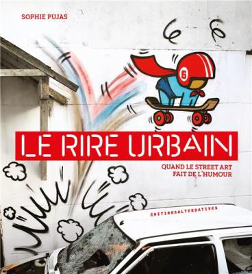 le-rire-urbain-quand-le-street-art-fait-de-l-humour