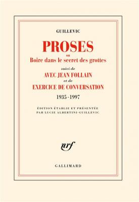 proses-ou-boire-dans-le-secret-des-grottes-avec-jean-follain-exercice-de-conversation-1935-1997-