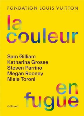 la-couleur-en-fugue-sam-gilliam-katharina-grosse-steven-parrino-megan-rooney-niele-toroni